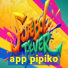 app pipiko